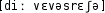 Grafik mit phonetischer Transkription des Belegs