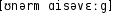 Grafik mit phonetischer Transkription des Belegs