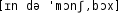 Grafik mit phonetischer Transkription des Belegs