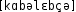 Grafik mit phonetischer Transkription des Belegs