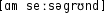 Grafik mit phonetischer Transkription des Belegs