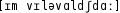 Grafik mit phonetischer Transkription des Belegs