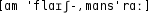 Grafik mit phonetischer Transkription des Belegs