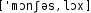 Grafik mit phonetischer Transkription des Belegs