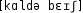 Grafik mit phonetischer Transkription des Belegs