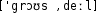 Grafik mit phonetischer Transkription des Belegs