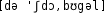Grafik mit phonetischer Transkription des Belegs