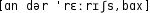 Grafik mit phonetischer Transkription des Belegs