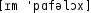 Grafik mit phonetischer Transkription des Belegs
