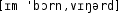 Grafik mit phonetischer Transkription des Belegs