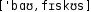 Grafik mit phonetischer Transkription des Belegs
