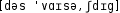 Grafik mit phonetischer Transkription des Belegs