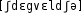 Grafik mit phonetischer Transkription des Belegs