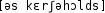 Grafik mit phonetischer Transkription des Belegs