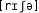 Grafik mit phonetischer Transkription des Belegs