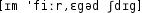 Grafik mit phonetischer Transkription des Belegs