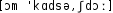 Grafik mit phonetischer Transkription des Belegs