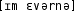 Grafik mit phonetischer Transkription des Belegs