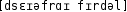 Grafik mit phonetischer Transkription des Belegs