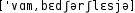 Grafik mit phonetischer Transkription des Belegs