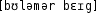Grafik mit phonetischer Transkription des Belegs