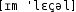Grafik mit phonetischer Transkription des Belegs