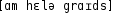 Grafik mit phonetischer Transkription des Belegs