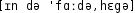 Grafik mit phonetischer Transkription des Belegs