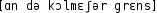 Grafik mit phonetischer Transkription des Belegs