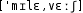 Grafik mit phonetischer Transkription des Belegs