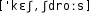 Grafik mit phonetischer Transkription des Belegs