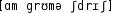 Grafik mit phonetischer Transkription des Belegs