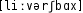 Grafik mit phonetischer Transkription des Belegs