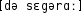 Grafik mit phonetischer Transkription des Belegs