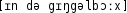 Grafik mit phonetischer Transkription des Belegs