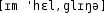 Grafik mit phonetischer Transkription des Belegs