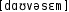 Grafik mit phonetischer Transkription des Belegs