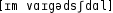 Grafik mit phonetischer Transkription des Belegs