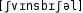 Grafik mit phonetischer Transkription des Belegs