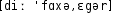 Grafik mit phonetischer Transkription des Belegs
