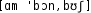 Grafik mit phonetischer Transkription des Belegs
