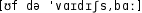 Grafik mit phonetischer Transkription des Belegs