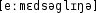 Grafik mit phonetischer Transkription des Belegs