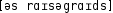 Grafik mit phonetischer Transkription des Belegs