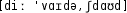 Grafik mit phonetischer Transkription des Belegs