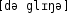 Grafik mit phonetischer Transkription des Belegs