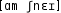 Grafik mit phonetischer Transkription des Belegs