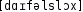 Grafik mit phonetischer Transkription des Belegs