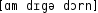 Grafik mit phonetischer Transkription des Belegs