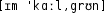 Grafik mit phonetischer Transkription des Belegs